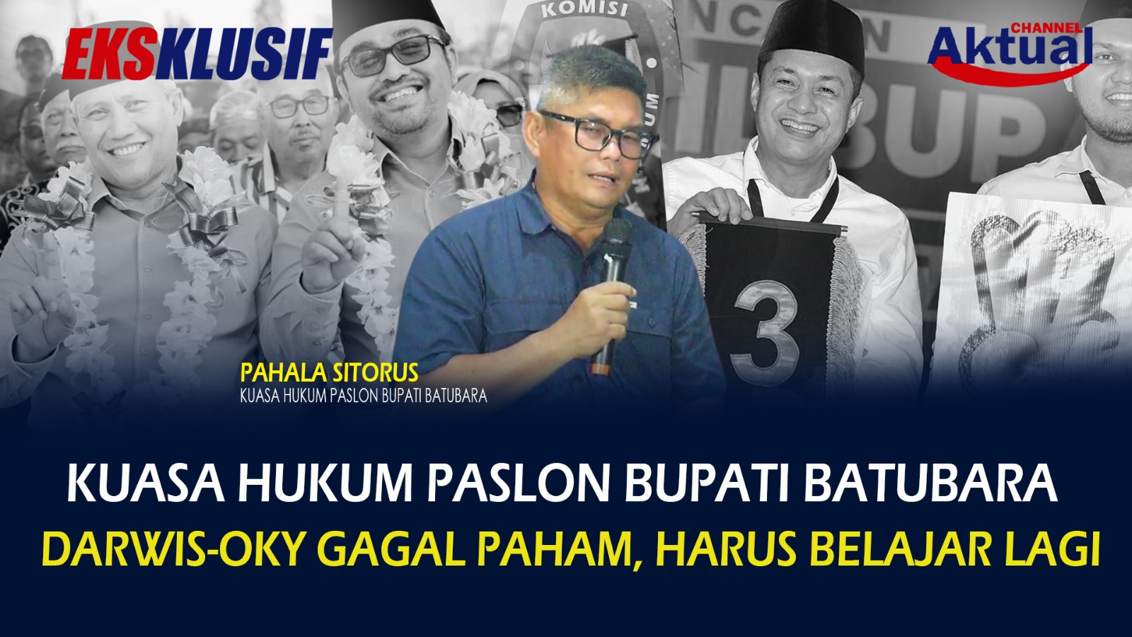 Kuasa Hukum Paslon Bupati Batu Bara Darwis-Oky Gagal Paham, Harus Belajar Lagi