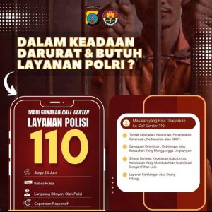 Layanan Polisi 110: Siaga 24 Jam, Bebas Pulsa, dan Responsif Tangani Situasi Darurat