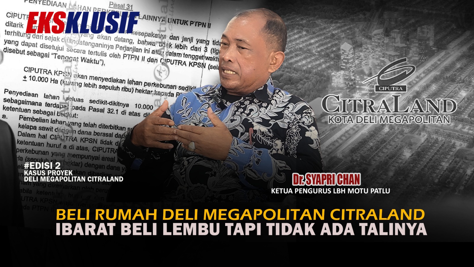 ‎Beli Rumah Deli Megapolitan Citraland, Ibarat Beli Lembu Tapi Tidak Ada Tali
