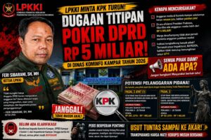 LPKKI: KPK Diminta Telusuri Kominfo Kampar, Disinyalir Ada Dana “Titipan” DPRD 5 Miliar