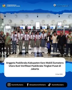 Anggota Paskibraka Kabupaten Karo Wakili Sumatera Utara Ikuti Verifikasi Paskibraka Tingkat Pusat di Jakarta