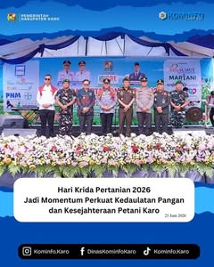 Hari Krida Pertanian 2026 Jadi Momentum Perkuat Kedaulatan Pangan dan Kesejahteraan Petani Karo