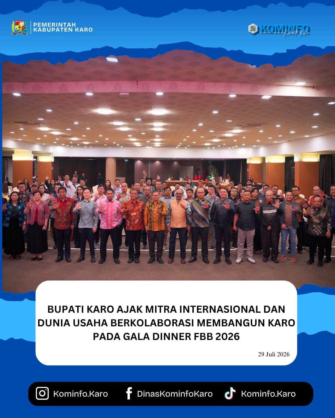 Bupati Karo Ajak Mitra Internasional dan Dunia Usaha Berkolaborasi Membangun Karo pada Gala Dinner FBB 2026