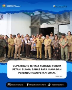 Bupati Karo Terima Audiensi Forum Petani Bunga, Bahas Tata Niaga dan Perlindungan Petani Lokal