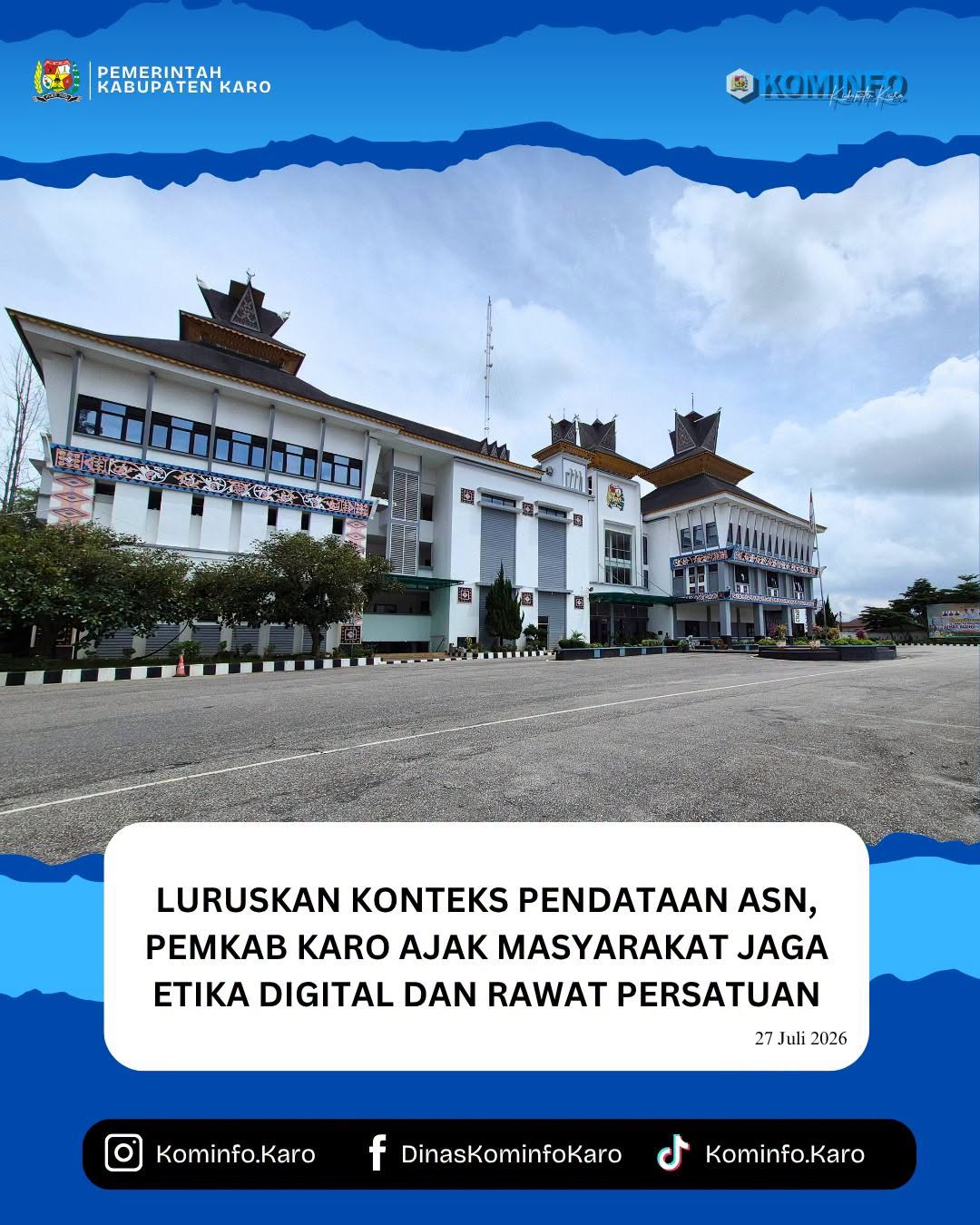 Luruskan Konteks Pendataan ASN, Pemkab Karo Ajak Masyarakat Jaga Etika Digital dan Rawat Persatuan
