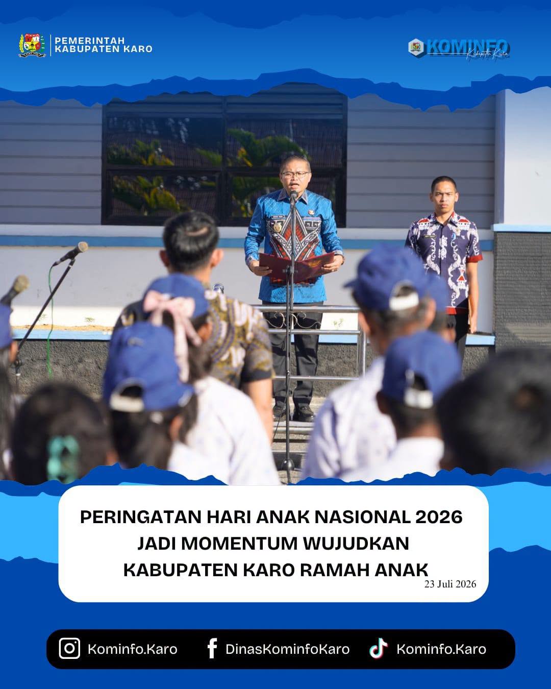 Peringatan Hari Anak Nasional 2026 Jadi Momentum Wujudkan Kabupaten Karo Ramah Anak
