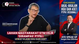 Lahan Masyarakat STM Hilir ‘Dirampas’ PTPN I Lewat Kalim HGU dan Aset