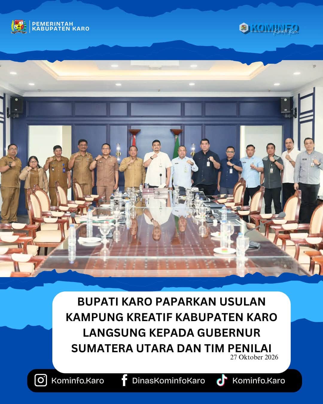 Bupati Paparkan Usulan Kampung Kreatif Kabupaten Karo Langsung ke Gubsu dan Tim Penilai