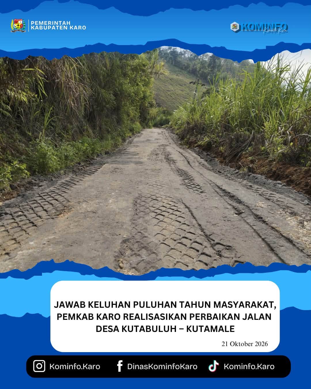 Jawab Keluhan Puluhan Tahun Masyarakat, Pemkab Karo Realisasikan Perbaikan Jalan Desa Kutabuluh – Kutamale